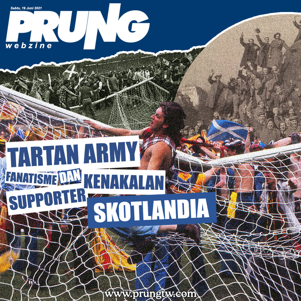 Tartan Army: Fanatisme dan Kenakalan Supporter Skotlandia