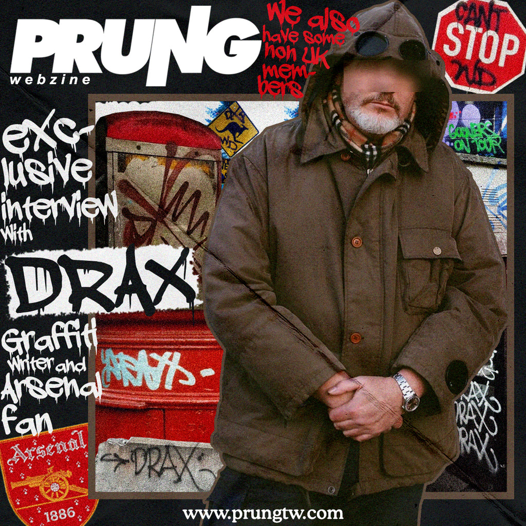 Prung Exclusive Interview With Drax, A graffiti writer and Arsenal fan