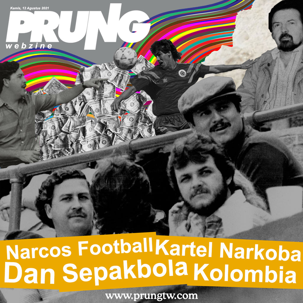 Narcos Football: Kartel Narkoba dan Sepakbola Kolombia