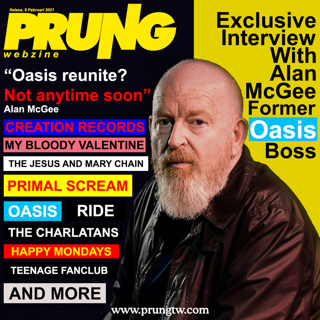 Prung Interview With The Man Who Discovered Gallagher Brother and Oasis Alan McGee from Creation Records